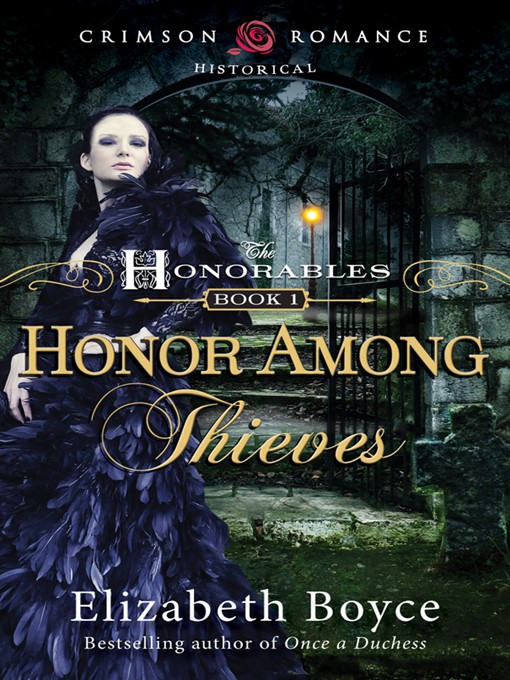 Title details for Honor Among Thieves by Elizabeth Boyce - Available